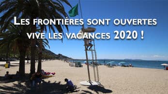 Vive les vacances 2020 ! les frontières restent ouvertes